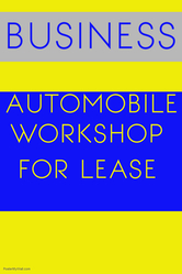 Automobile workshop on lease