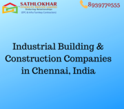 Industrial Construction Companies In Chennai