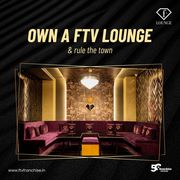 Lounge Franchise in India | FTV Lounge