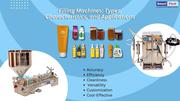 Filling Machines: Types,  Characteristics,  and Applications