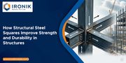 Structural steel squares Distributor in India-Ironikmetals